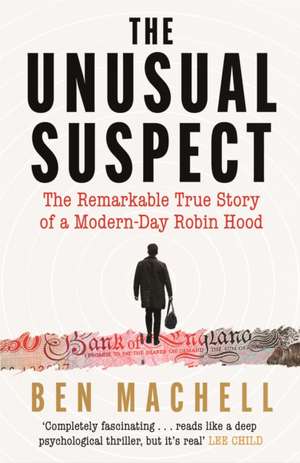 The Unusual Suspect de Ben Machell