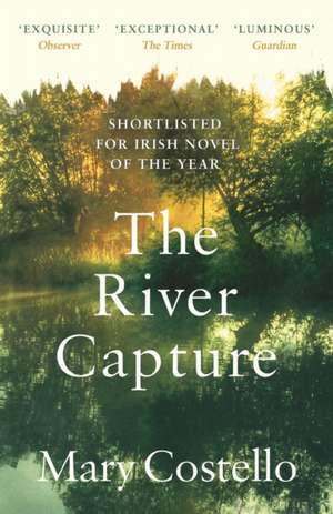 Costello, M: River Capture