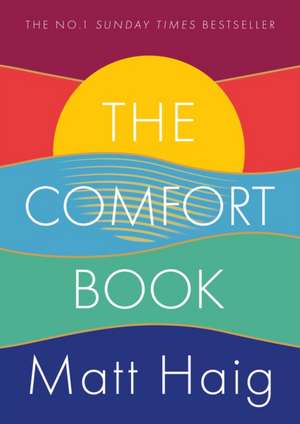 The Comfort Book de Matt Haig