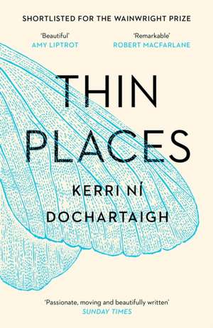 Thin Places de Kerri ni Dochartaigh