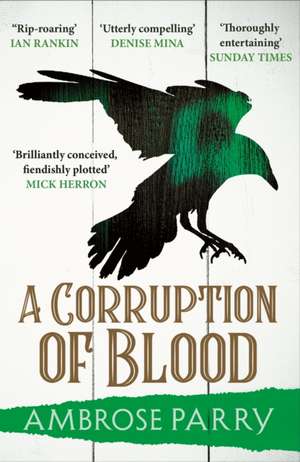 A Corruption of Blood de Ambrose Parry