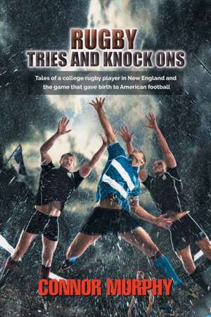 RUGBY TRIES & KNOCK ONS