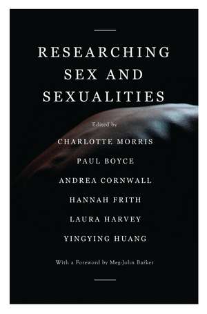 Researching Sex and Sexualities de Charlotte Morris