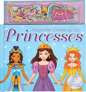 Dressing Up Princesses de Kate Thomson