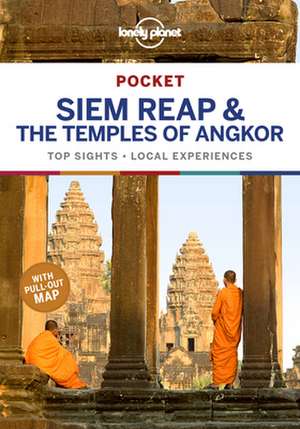 Pocket Siem Reap & the Temples of Angkor de Lonely Planet