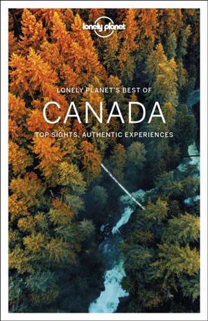 Lonely Planet Best of Canada de Adam Karlin