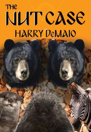 The Nut Case (Octavius Bear Book 12) de Harry Demaio