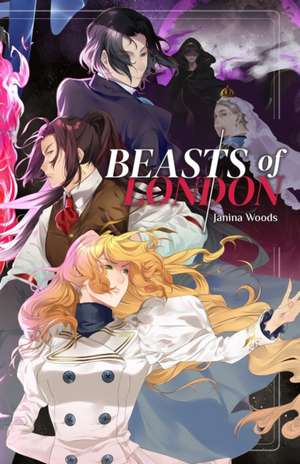 Beasts of London de Janina Woods