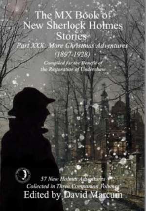 The MX Book of New Sherlock Holmes Stories Part XXX de David Marcum