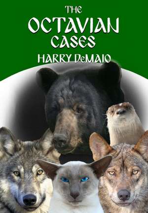 The Octavian Cases (Octavius Bear 17) de Harry Demaio