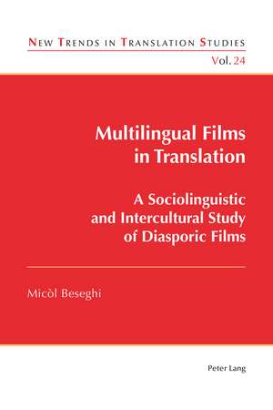 Multilingual Films in Translation de Micol Beseghi