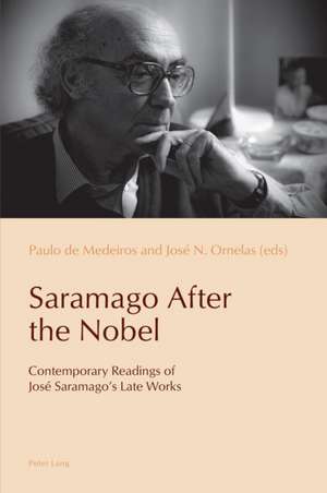 Saramago After the Nobel de Paulo De Medeiros