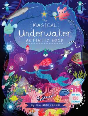 Magical Underwater Activity Book, The de M Underwood