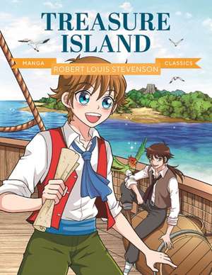 Manga Classics: Treasure Island de Robert Louis Stevenson