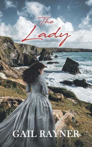 The Lady de Gail Rayner