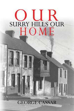 Our Surry Hills Our Home de George Cassar