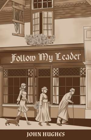 Follow My Leader de John Hughes