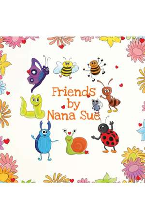 Friends de Nana Sue