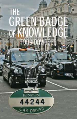 The Green Badge of Knowledge de Tony Davidson