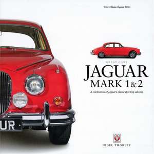 Jaguar Mark 1 & 2 de Nigel Thorley