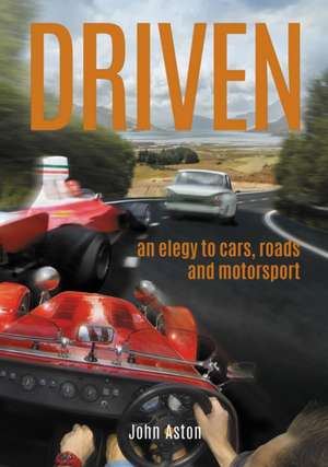 Driven de John Aston