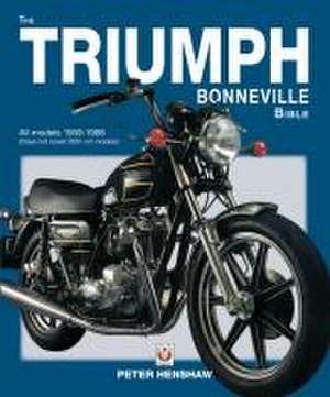 The Triumph Bonneville Bible (59-88) de Peter Henshaw