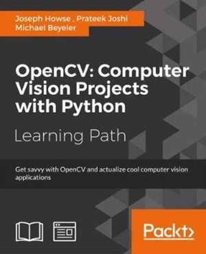 OpenCV Computer Vision Projects with Python de Michael Beyeler