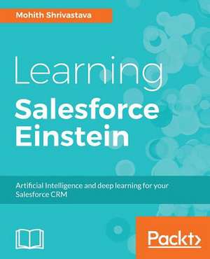 Learning Salesforce Einstein de Mohith Shrivastava