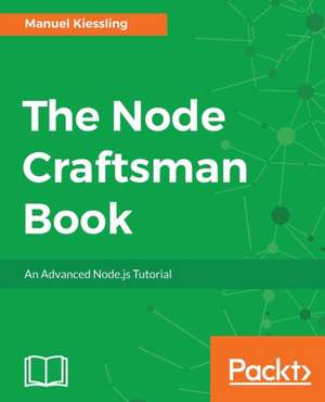 The Node Craftsman Book de Manuel Kiessling