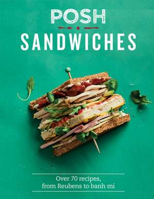 Posh Sandwiches de Quadrille