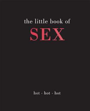 Little Book of Sex de Joanna Gray