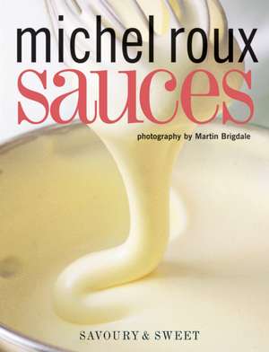 Sauces de Michel Roux