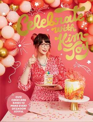 Celebrate with Kim-Joy de Kim-Joy