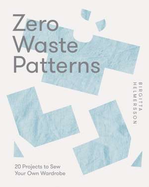 Zero Waste Patterns de Birgitta Helmersson