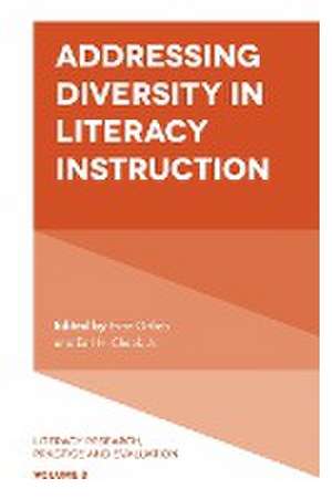 Addressing Diversity in Literacy Instruction de Evan Ortlieb