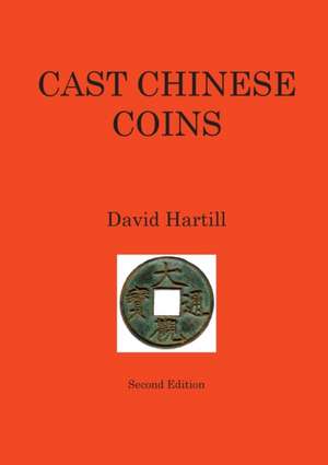 Cast Chinese Coins de David Hartill