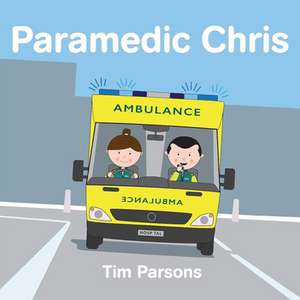 Paramedic Chris de Tim Parsons