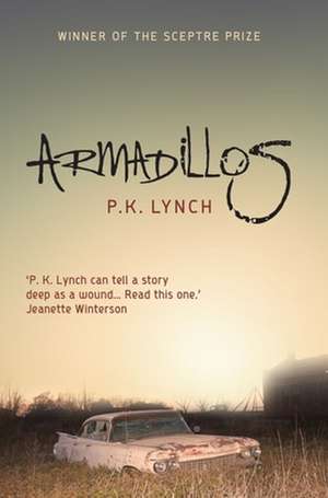 Armadillos de P K Lynch