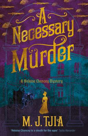 A Necessary Murder de M J Tjia