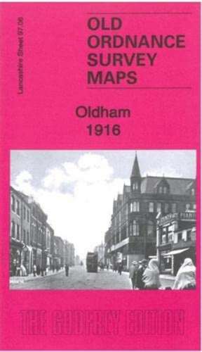 Oldham 1916 de Alan Godfrey
