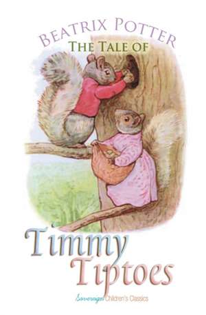 The Tale of Timmy Tiptoes de Beatrix Potter