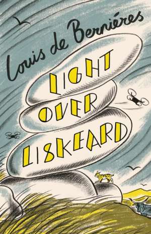 Light Over Liskeard de Louis De Bernieres