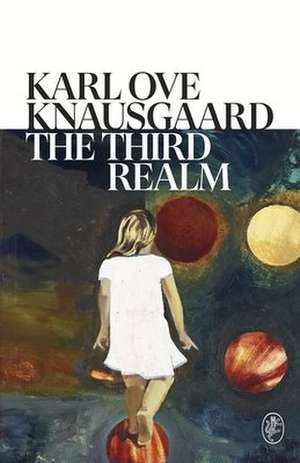 The Third Realm de Karl Ove Knausgaard