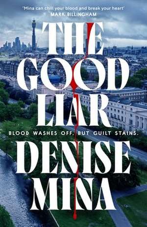 The Good Liar de Denise Mina
