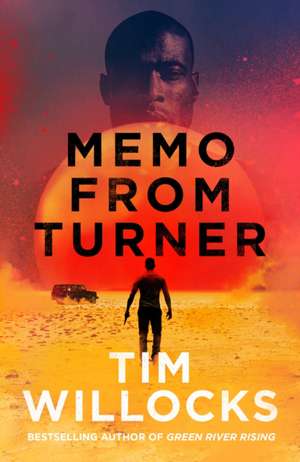 Memo from Turner de Tim Willocks