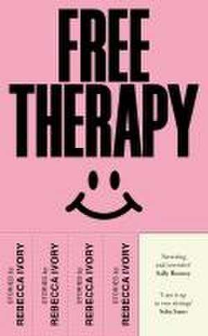 Free Therapy de Rebecca Ivory