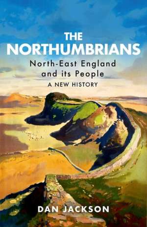 The Northumbrians de Dan Jackson