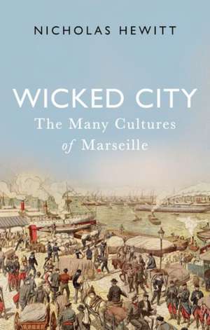 Wicked City de Nicholas Hewitt