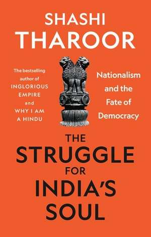 The Struggle for India's Soul de Shashi Tharoor