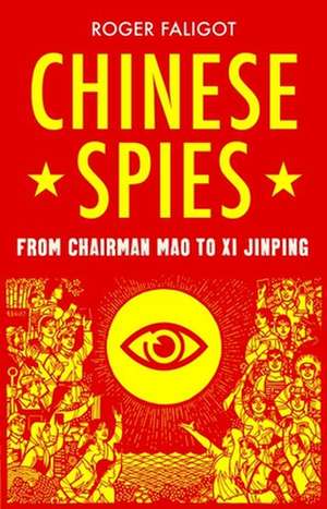 Chinese Spies de Roger Faligot